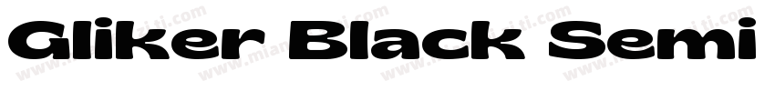 Gliker Black Semi Expanded字体转换
